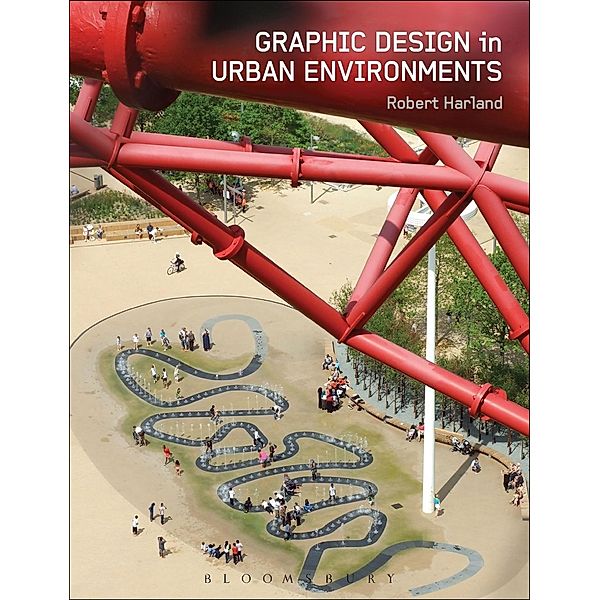 Graphic Design in Urban Environments, Robert Harland