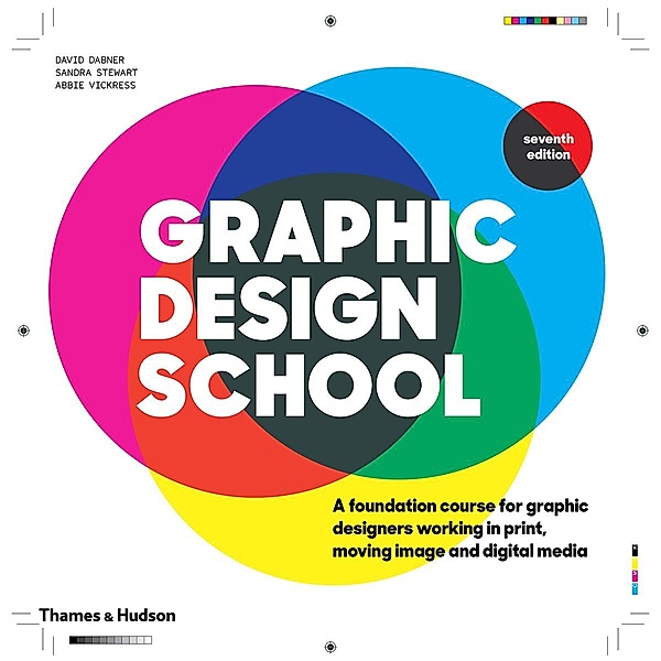 Graphic Design School, David Dabner, Sandra Stewart, Abbie Vickress