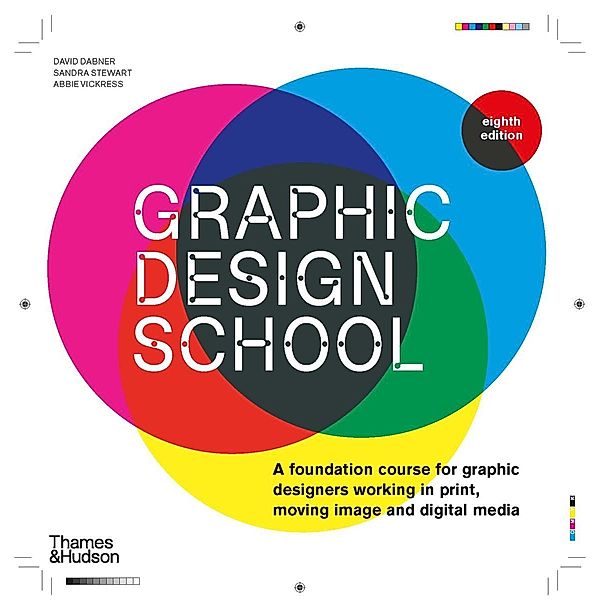 Graphic Design School, David Dabner, Sandra Stewart, Abbie Vickress