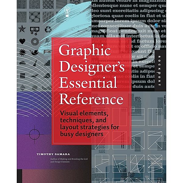 Graphic Designer's Essential Reference, Timothy Samara