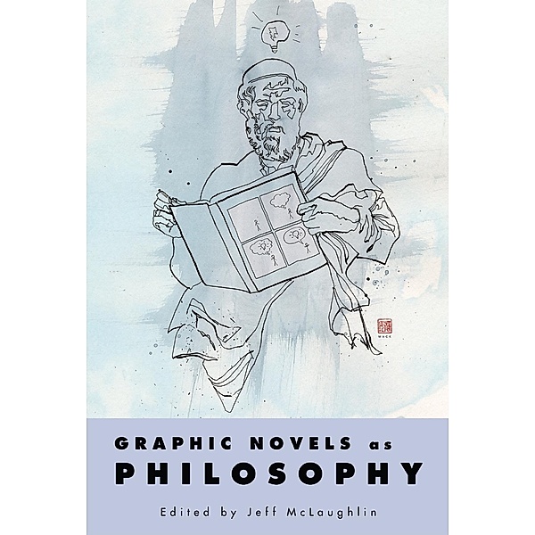 Graphic Novels as Philosophy