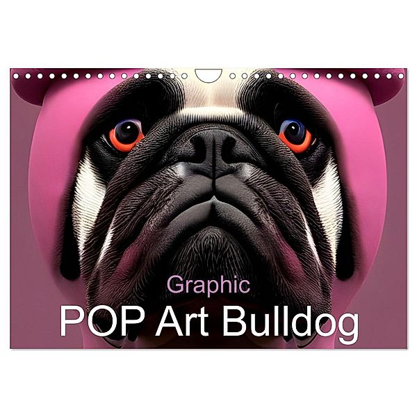 Graphic PoP Art Bulldogge (Wandkalender 2025 DIN A4 quer), CALVENDO Monatskalender, Calvendo, Carina Augusto