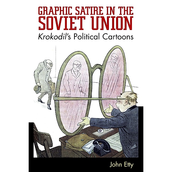 Graphic Satire in the Soviet Union, John Etty