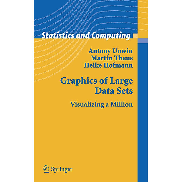 Graphics of Large Datasets, Antony Unwin, Martin Theus, Heike Hofmann