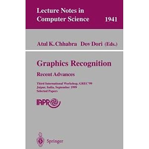 Graphics Recognition. Recent Advances / Lecture Notes in Computer Science Bd.1941