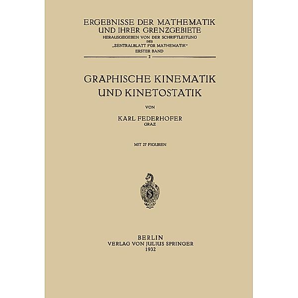 Graphische Kinematik und Kinetostatik, Karl Federhofer