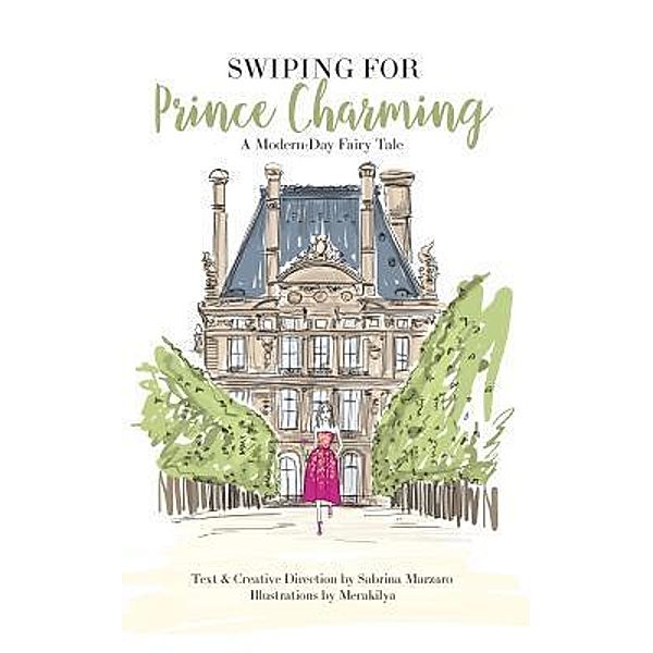 Graphite & Ink: Swiping for Prince Charming, Sabrina Marzaro
