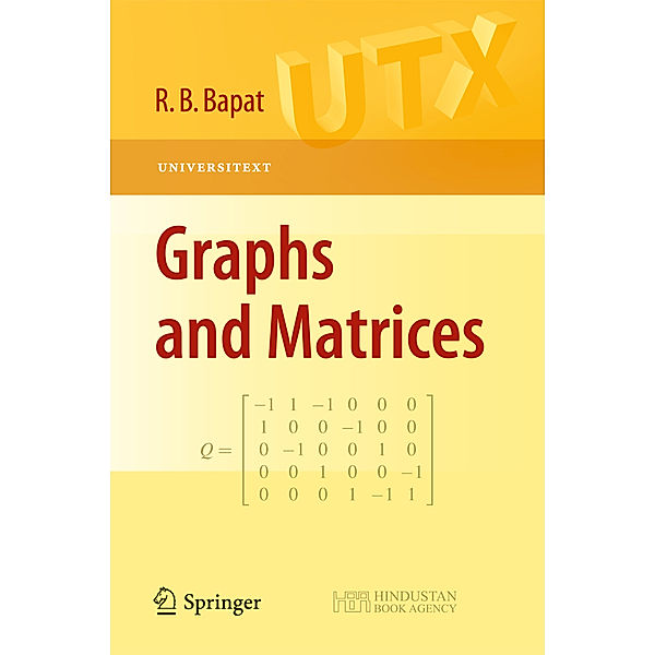 Graphs and Matrices, Ravindra B. Bapat