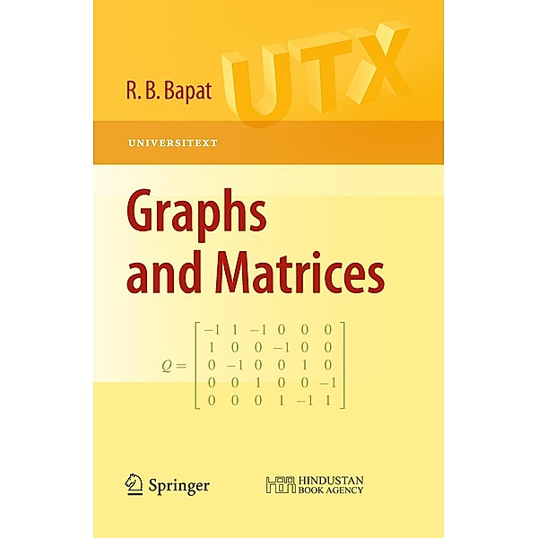 Graphs and Matrices / Universitext, Ravindra B. Bapat