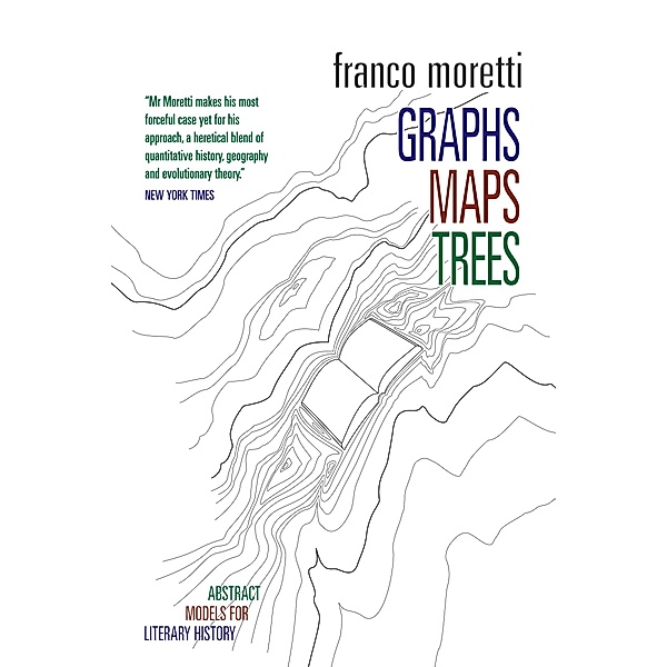 Graphs, Maps, Trees, Franco Moretti