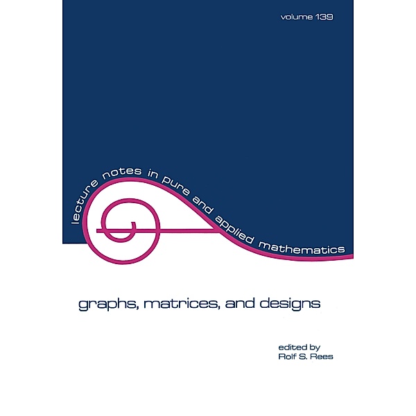 Graphs, Matrices, and Designs, Rees