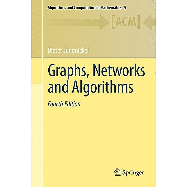 Graphs, Networks and Algorithms, Dieter Jungnickel