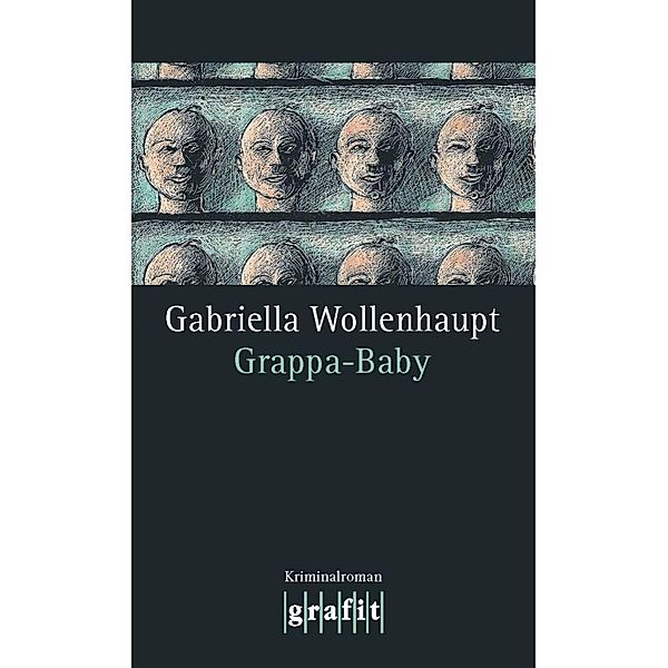 Grappa-Baby / Maria Grappa Bd.9, Gabriella Wollenhaupt
