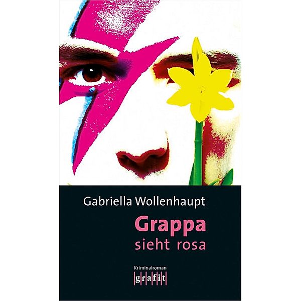 Grappa sieht rosa / Maria Grappa Bd.24, Gabriella Wollenhaupt