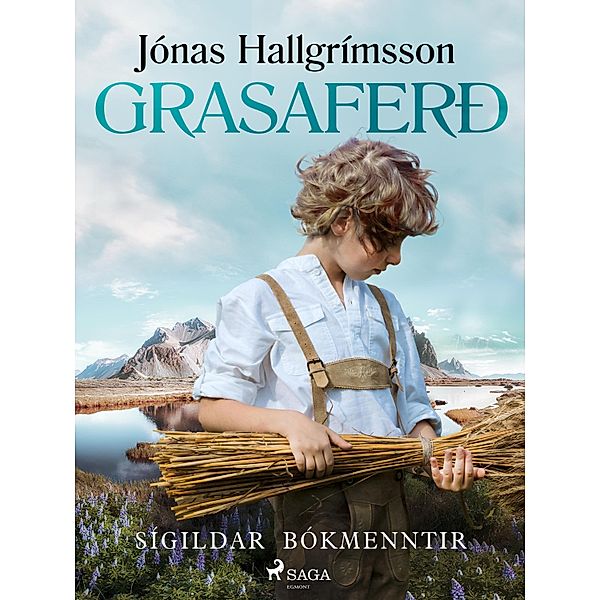 Grasaferð / Sígildar bókmenntir, Jónas Hallgrímsson