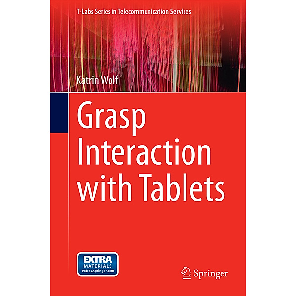 Grasp Interaction with Tablets, Katrin Wolf