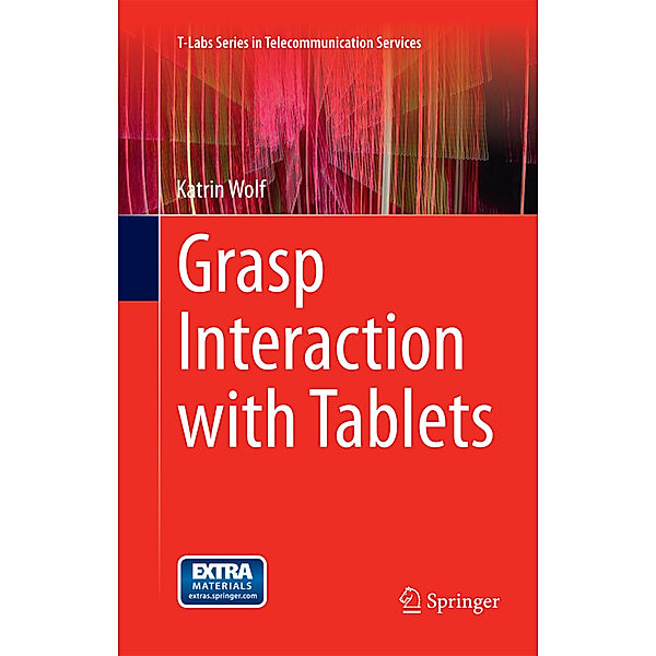 Grasp Interaction with Tablets, Katrin Wolf