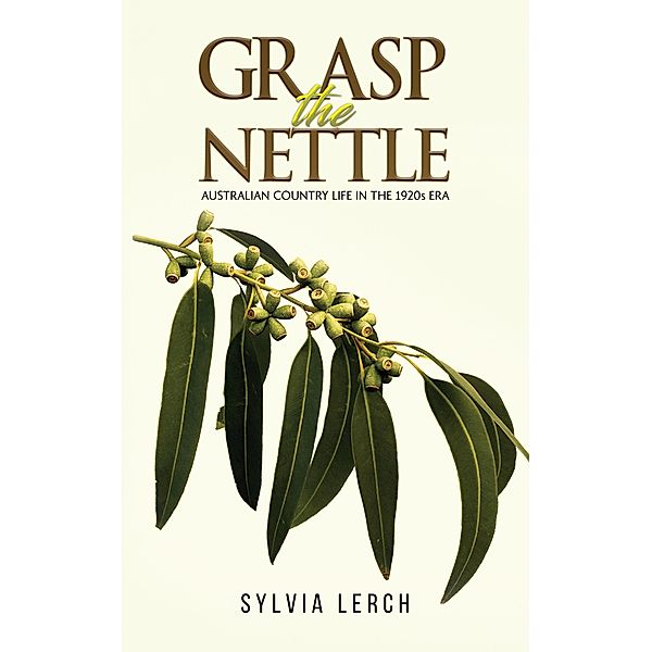 Grasp the Nettle, Sylvia Lerch