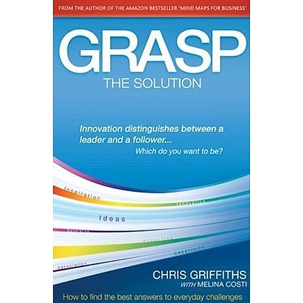 Grasp The Solution, Chris Griffiths