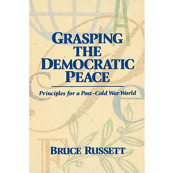 Grasping the Democratic Peace, Bruce Russet