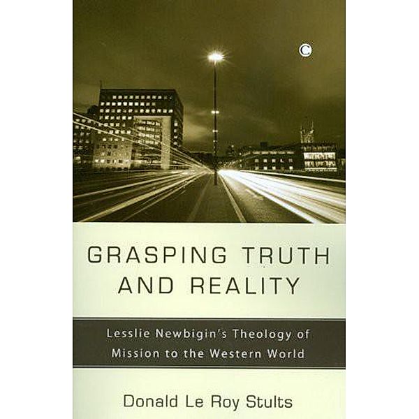 Grasping Truth and Reality, Donald Le Roy Stults