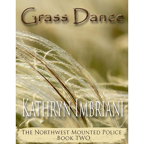 Grass Dance / Kathryn Imbriani, Kathryn Imbriani