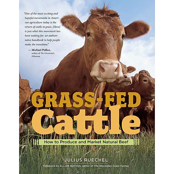 Grass-Fed Cattle, Julius Ruechel