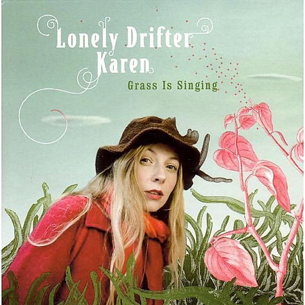 Grass Is Singing, Lonely Drifter Karen