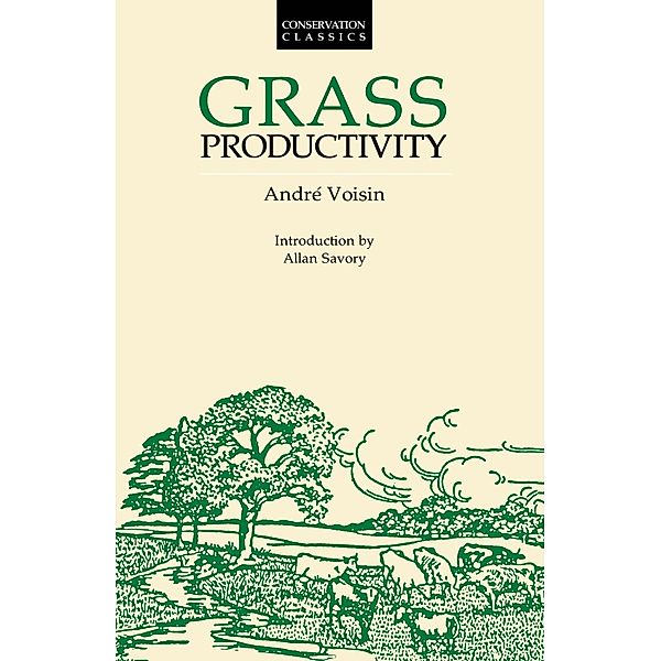 Grass Productivity, Andre Voisin