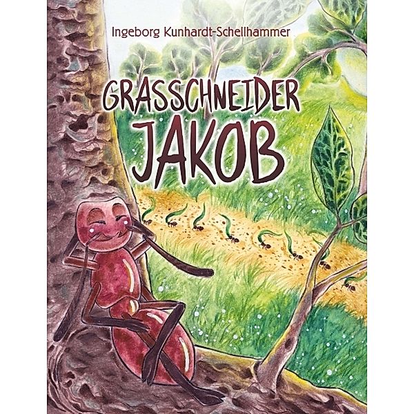 Grasschneider Jakob, Ingeborg Kunhardt-Schellhammer
