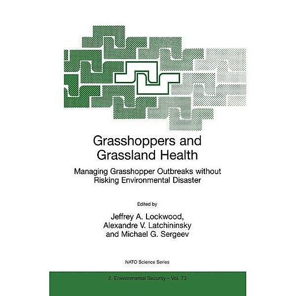 Grasshoppers and Grassland Health / NATO Science Partnership Subseries: 2 Bd.73