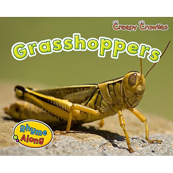 Grasshoppers / Raintree Publishers, Sian Smith