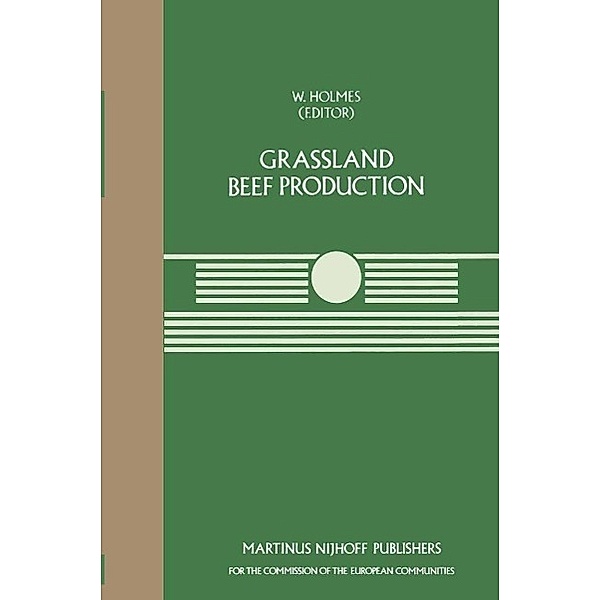 Grassland Beef Production / Current Topics in Veterinary Medicine Bd.28