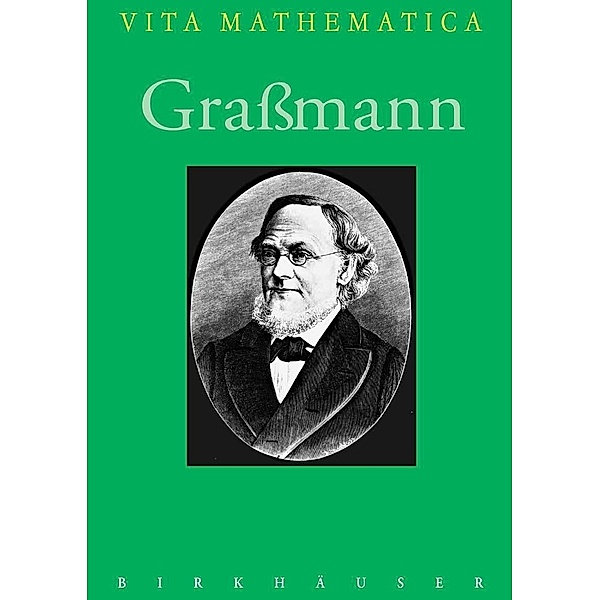 Graßmann / Vita Mathematica Bd.13, Hans-Joachim Petsche
