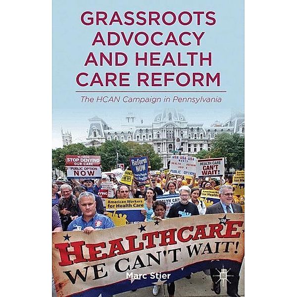 Grassroots Advocacy and Health Care Reform, M. Stier