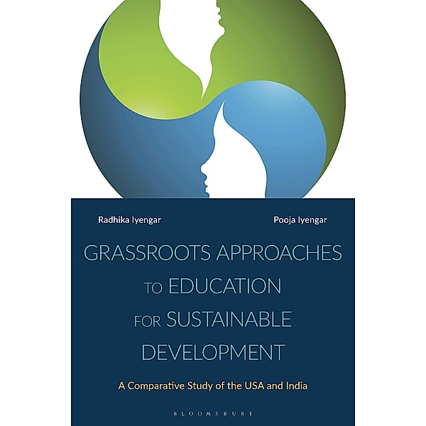 Grassroots Approaches to Education for Sustainable Development, Radhika Iyengar, Pooja Iyengar