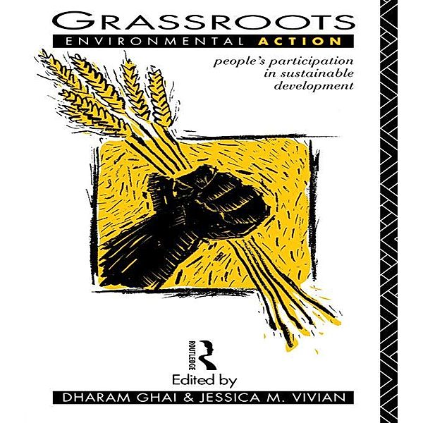 Grassroots Environmental Action, Dharam Ghai, Jessica M. Vivian