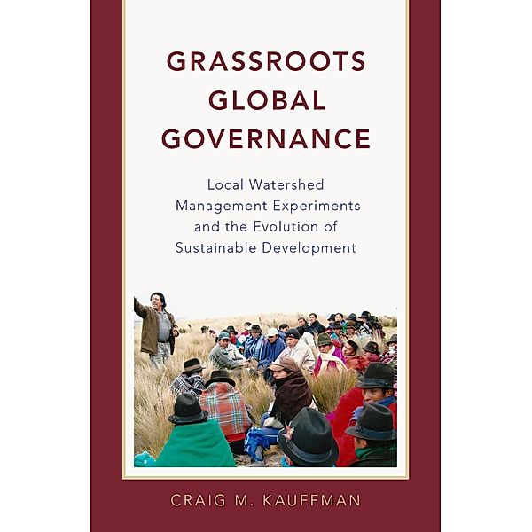 Grassroots Global Governance, Craig M. Kauffman