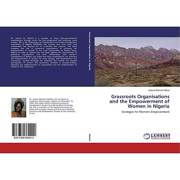 Grassroots Organisations and the Empowerment of Women in Nigeria, Juliana Mulmicit Mafwil
