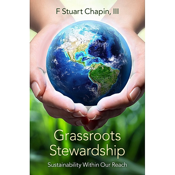 Grassroots Stewardship, F Stuart III Chapin
