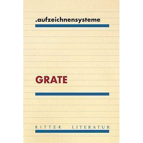 grate, .aufzeichensysteme