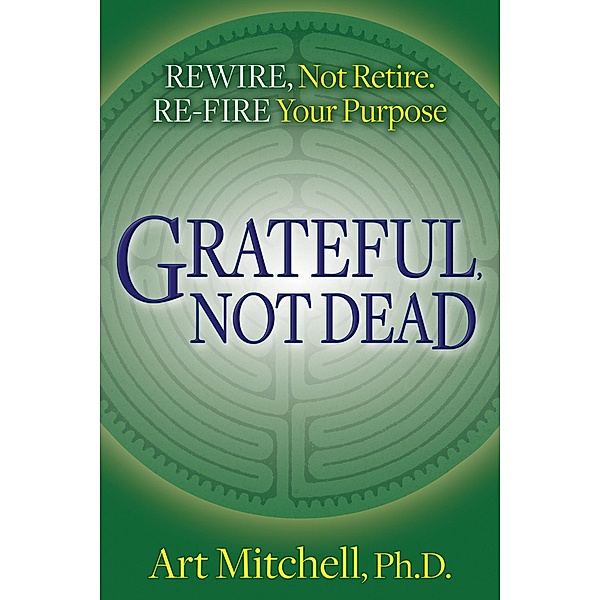 Grateful, Not Dead, Art Mitchell