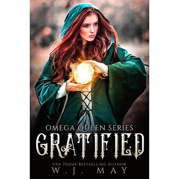 Gratified (Omega Queen Series, #12) / Omega Queen Series, W. J. May