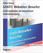GRATIS  Webseiten-Besucher - eBook - Volker Mayer,
