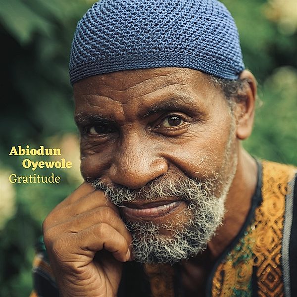 GRATITUDE, Abiodun Oyewole