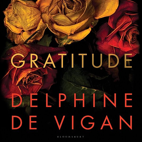 Gratitude, Delphine de Vigan