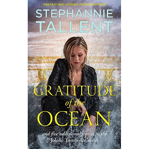 Gratitude of the Ocean (Jolene Tomberlin) / Jolene Tomberlin, Stephannie Tallent