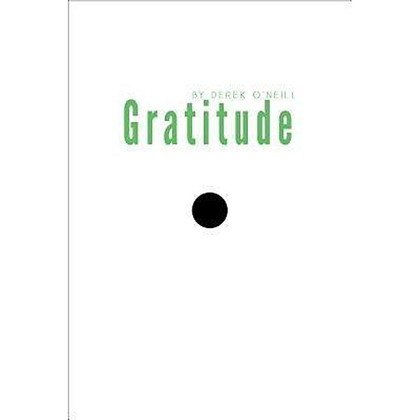 Gratitude / SQ Worldwide LP, Derek O'Neill