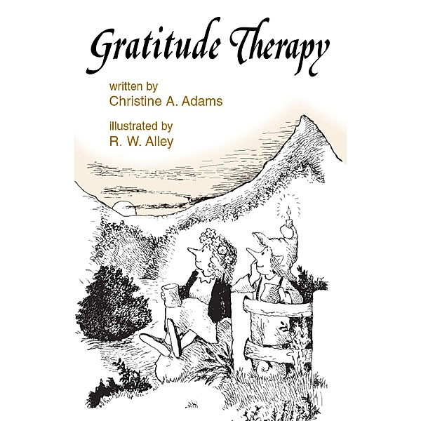 Gratitude Therapy / Elf-help, Christine A Adams