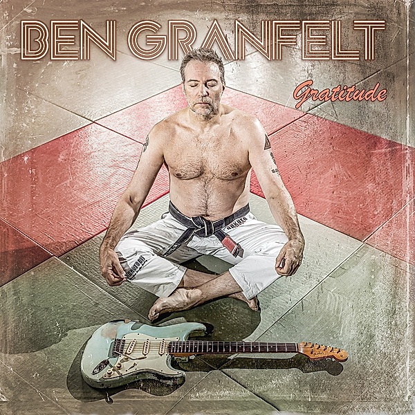 Gratitude (Vinyl), Ben Granfelt